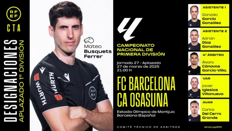 西甲第27輪巴薩VS奧薩蘇納裁判安排：費(fèi)雷爾執(zhí)法